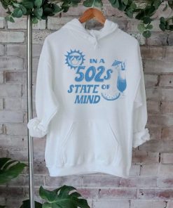 The 502s State Of Mind Hoodie shirt