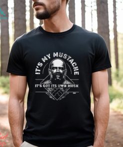 The Butcher AEW It’s My Mustache And It’s Got Its Own Musk Classic T Shirt