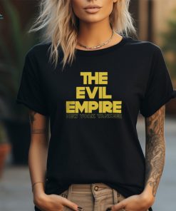 The Evil Empire New York Yankees T Shirt