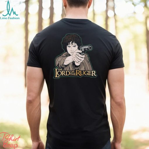 The Lord Of The Ruger Shirt