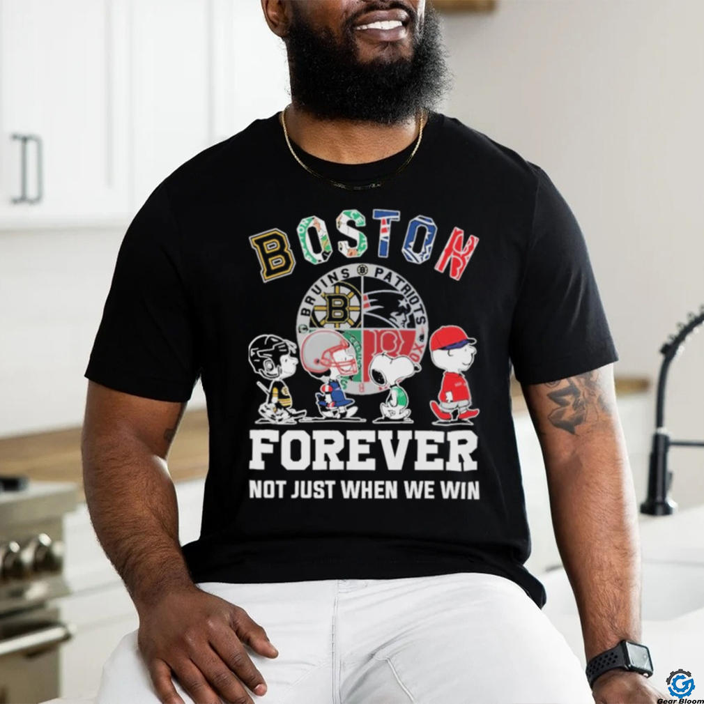 The Peanuts Snoopy And Friends Boston Sports Forever Not Just When We Win Shirt