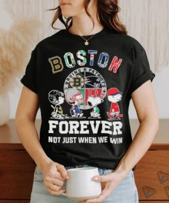 The Peanuts Snoopy And Friends Boston Sports Forever Not Just When We Win Shirt