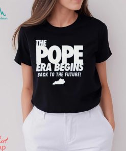 The Pope Era Begins Back To The Future Shirt Unisex T Shirt