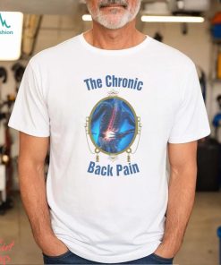 The chronic back pain skeleton bones shirts