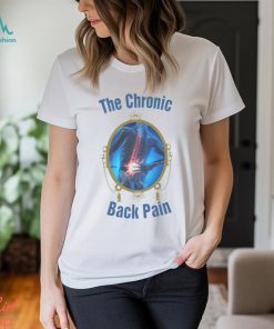The chronic back pain skeleton bones shirts