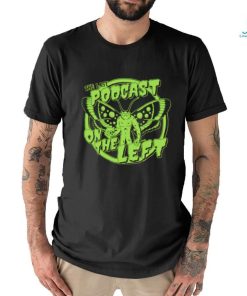 The last podcast on the left mothman shirt