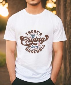 There's No Crying In Baseball Game Day Funny Baseball Jokes T Shirt