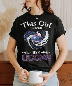 This Girl Love Her UConn Huskies T Shirt