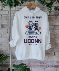 This Is My Team Forever UConn Huskies 2024 Shirt