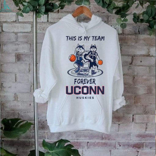 This Is My Team Forever UConn Huskies 2024 Shirt