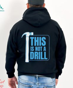 This Is Not A Drill Dad Joke, , Positive Humor, Loving Father Tee, Humor Unisex Crewneck shirt, hoodie, sweater, long sleeve and tank top This Is Not A Drill Dad Joke, , Positive Humor, Loving Father Tee, Humor Unisex Crewneck shirt