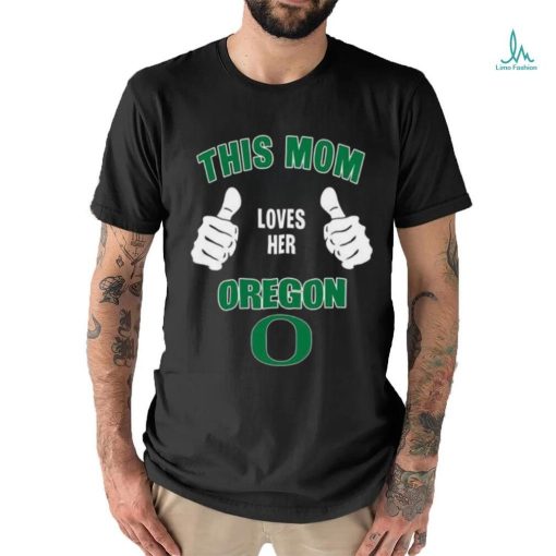 This Mom Loves Her Oregon Ducks Mothers Day T shirt