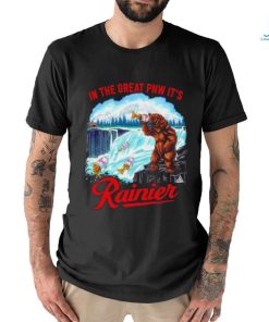 Top Rainier beer bear in the great pnw it’s shirt
