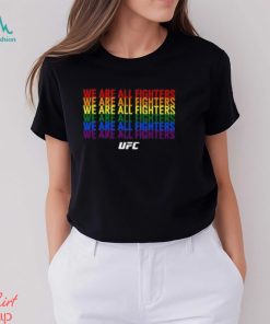 Top We Are All Fighters Classic T Shirt