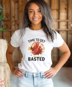 Turkey Time To Get Basted Thanksgiving Vintage T Shirt