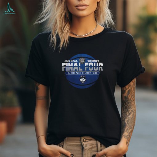 Uconn Wbb 2024 Final Four T Shirt