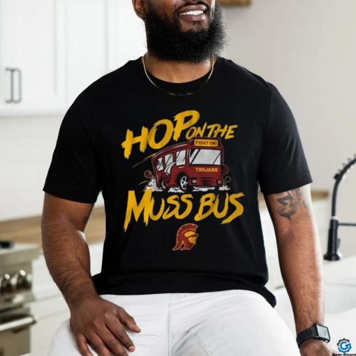 Usc Basketball Hop On The Muss Bus Shirt