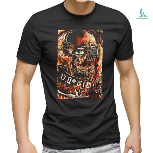 Utopia Means Nowhere Skull t  shirt