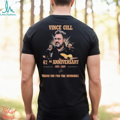 Vince Gill 67rd Anniversary 1957 2024 Thank You For The Memories T Shirt