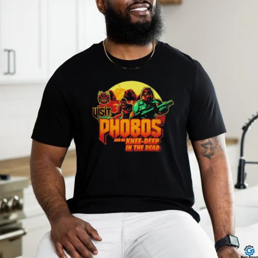 Visit Phobos and be knee deep in the dead shirt