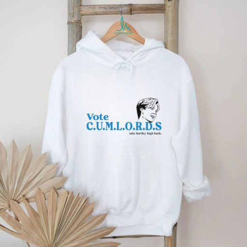 Vote Cumlords Take Hartley High Back Shirt