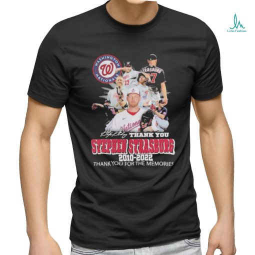 Washington Nationals Thank You Stephen Strasburg 2010 2022 Thank You For The Memories T Shirt