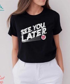 Washington See Your Later T Shirt