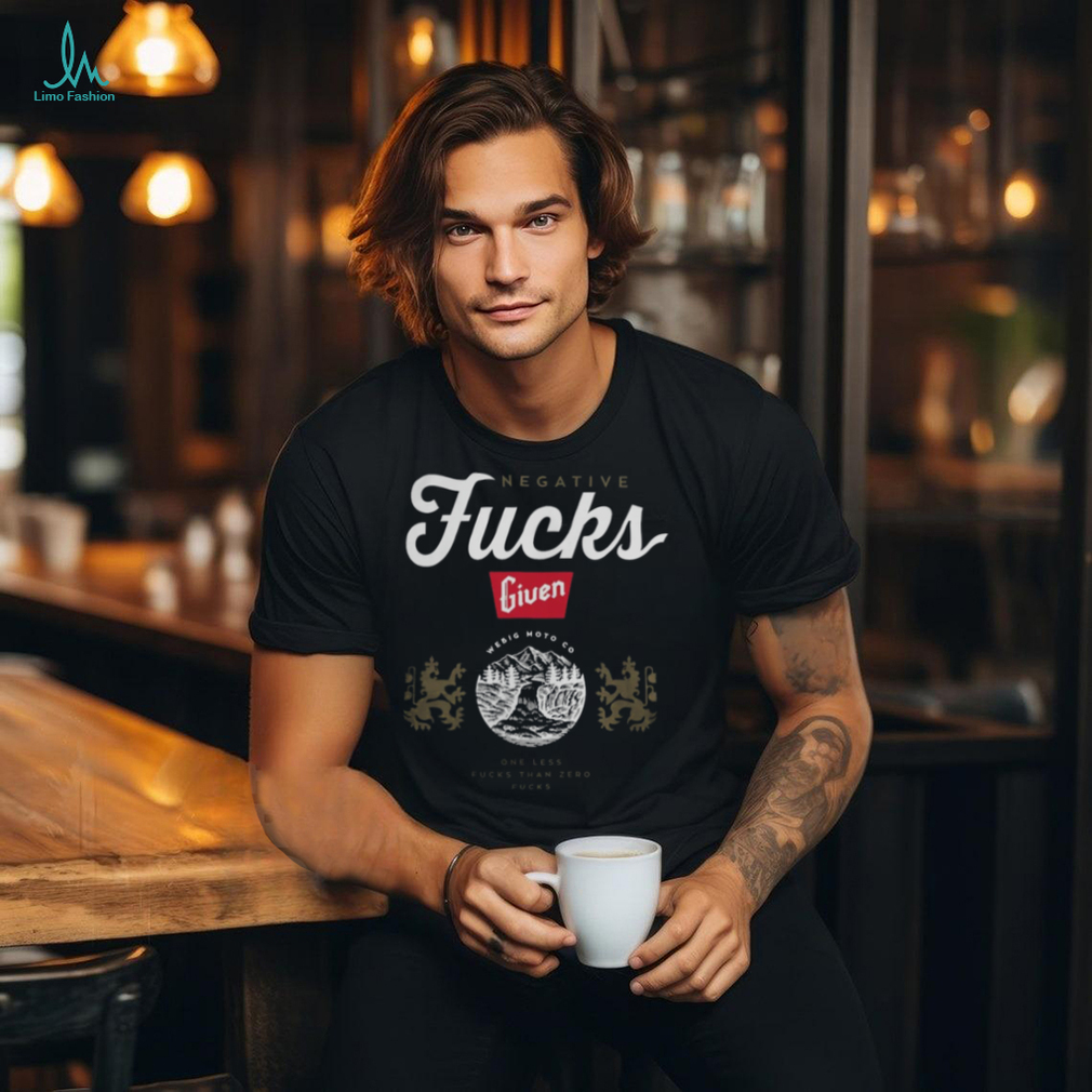 Webig Moto Shop Negative Fucks Tee Shirt