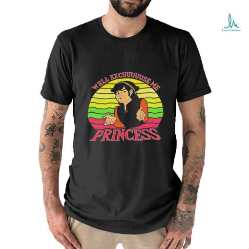 Well excuse me princess vintage shirt