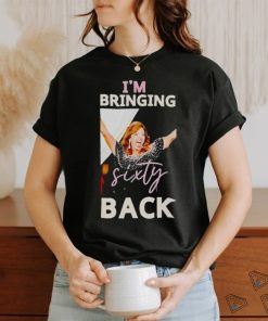 Wendys I’m Bringing Sixty Back T shirt