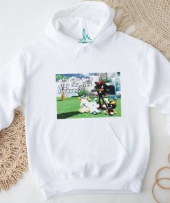 Why Can’t We Stay Like This Forever Shirt