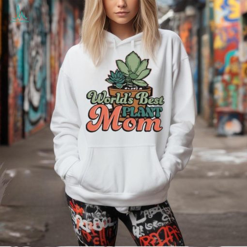 World’s Best Plant Mom T Shirt
