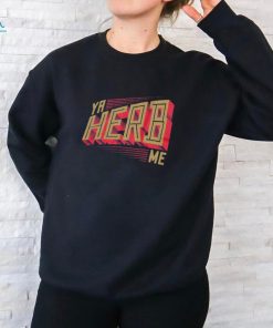 Ya HERB Me shirt