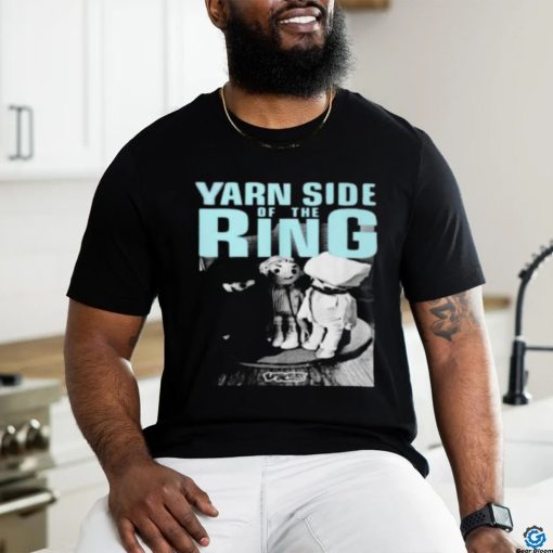 Yarn Side Of The Ring Shirt