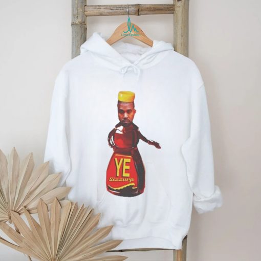 Ye Sizzurp Shirt