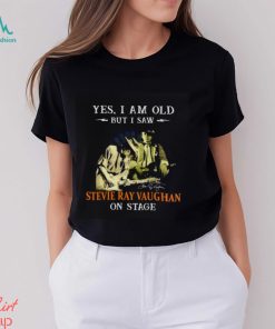 Yes I am old but I saw Stevie Ray Vaughan on stage signatures shirt