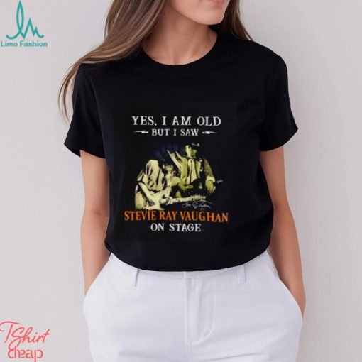 Yes I am old but I saw Stevie Ray Vaughan on stage signatures shirt