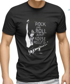 rock and roll aint noise pollution shirt, hoodie, sweater, long sleeve and tank top rock and roll aint noise pollution shirt