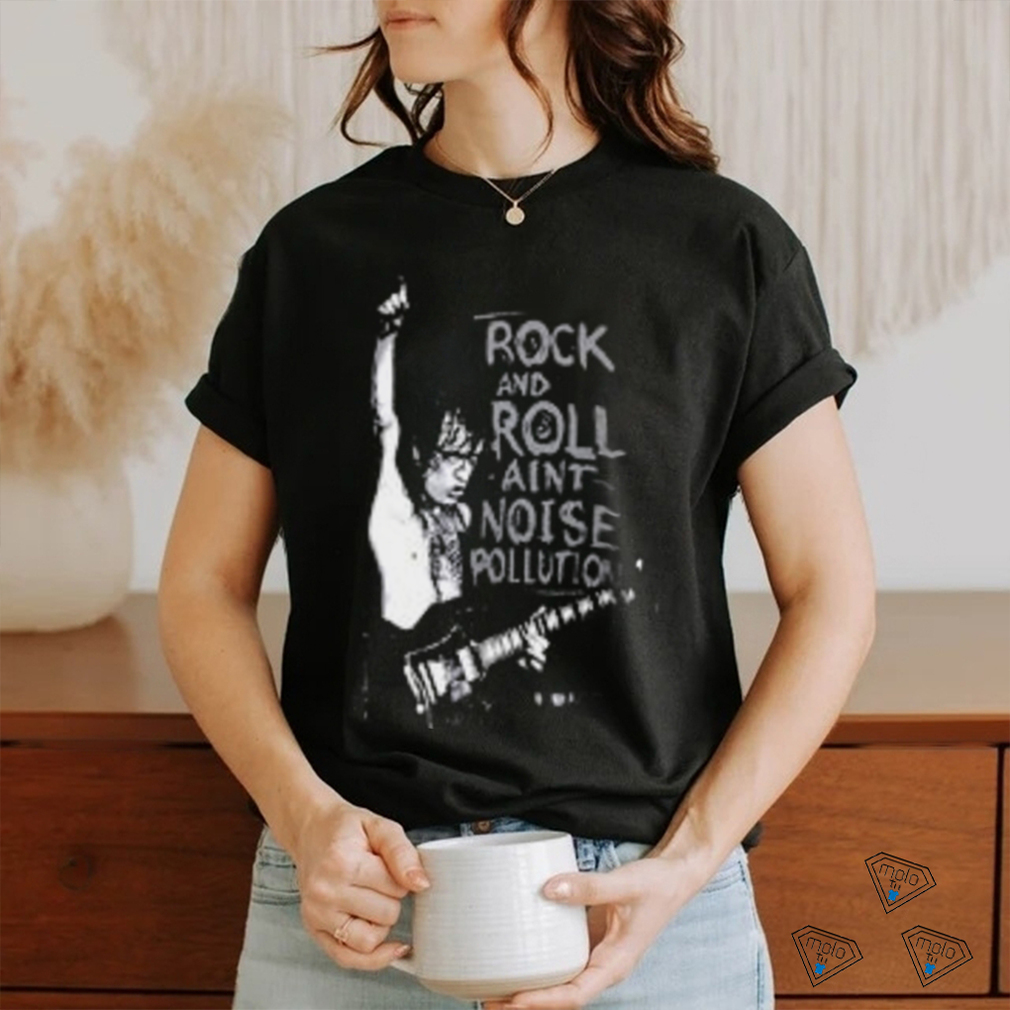 rock and roll aint noise pollution shirt rock and roll aint noise pollution shirt