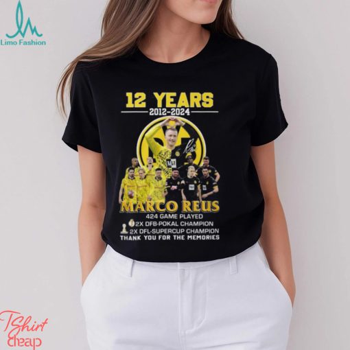 12 Years 2012 2024 Marco Reus 424 Game Played Thank You For The Memories T Shirt