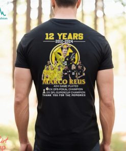 12 Years 2012 2024 Marco Reus 424 Game Played Thank You For The Memories T Shirt