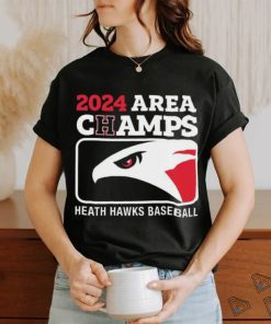 2024 Area Champs Heath hawks Baseball Shirt