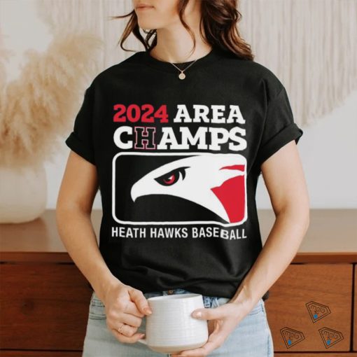 2024 Area Champs Heath hawks Baseball Shirt
