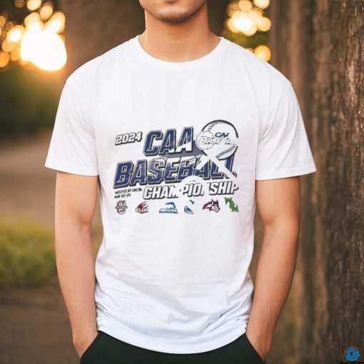 2024 CAA Baseball Championship Hosted By UNCW May 22 25 shirt