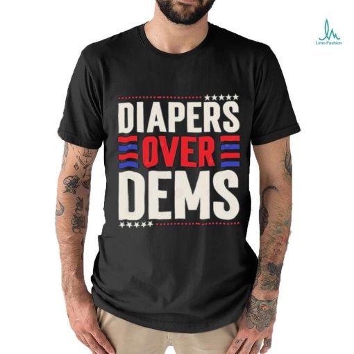 2024 Diapers Over Dems T Shirt