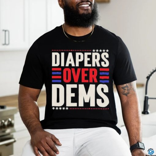 2024 Diapers Over Dems T Shirt