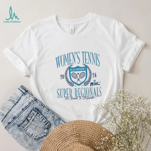 2024 NCAA Women’s Tennis Super Regionals The Road To Stillwater Shirt