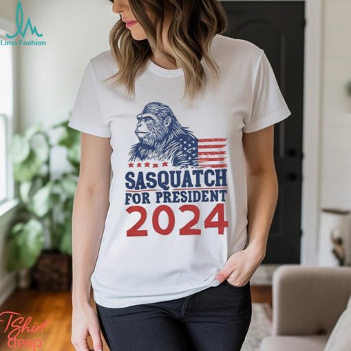 2024 Sasquatch for President Shirt Funny Bigfoot T Shirt