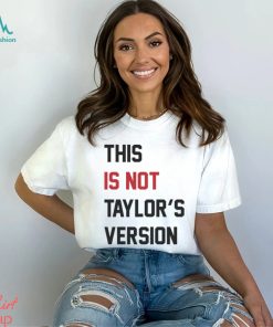 2024 Taylor Wearing This Is Not Taylor’s Version Shirt
