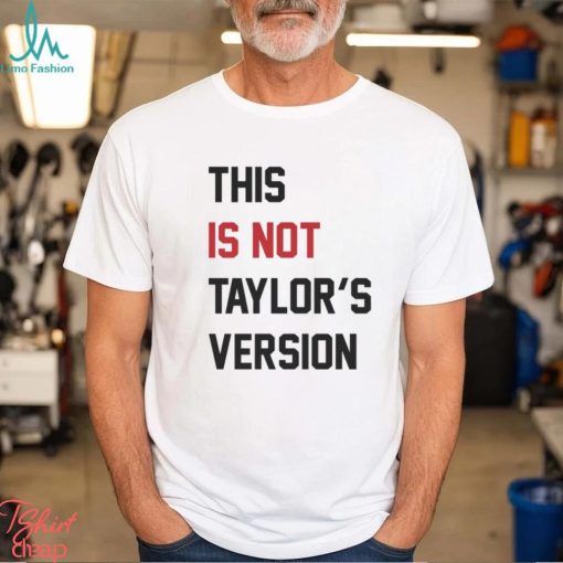 2024 Taylor Wearing This Is Not Taylor’s Version Shirt